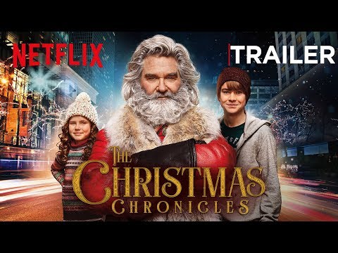 The Christmas Chronicles | Official Trailer [HD] | Netflix