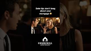 When your date brags about their mortgage - Brag Responsibly Series #mortgage