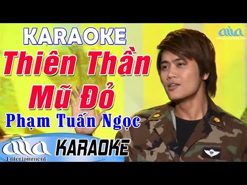 Karaoke Thiên Thần Mũ Đỏ | Phạm Tuấn Ngọc – Karaoke Nhạc Vàng Hải Ngoại Tone Nam – Asia Karaoke