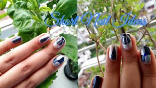 Some Short Nail Ideas ( Because I broke my nails 😞) | Adity's Nailogical|