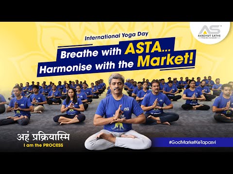 International Yoga Day | Breathe with ASTA | Harmonise With The Market