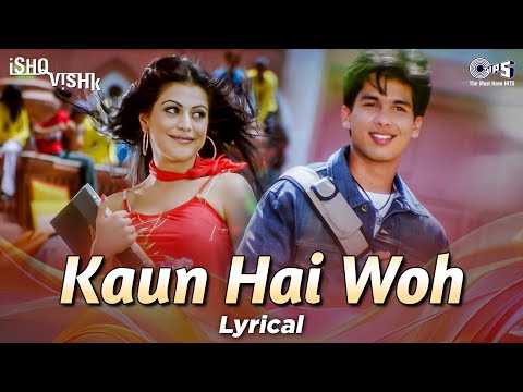 Kaun Hai Woh - Lyrical | Ishq Vishk | Shahid Kapoor, Shenaz Treasury | Alisha Chinai &amp; Udit Narayan