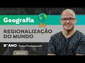 Nova Ordem Mundial e Regionalização