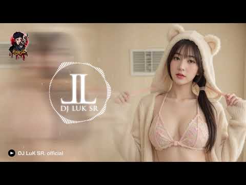(เบสเเน่นๆ)เพลงแดนซ์มันส์ๆ เพลงสากล2025(DJ-SR)Mini-nonstop Vol.143 DJ LuK SR Remix