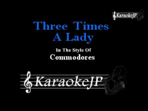 Three Times A Lady (Karaoke) – Commodores