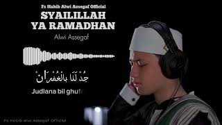 SYAIILLAH YA RAMADHAN - ALWI ASSEGAF
