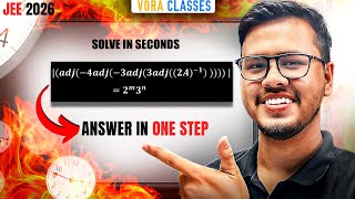 Solve in Seconds: Determinant of Adjoint and its Properties