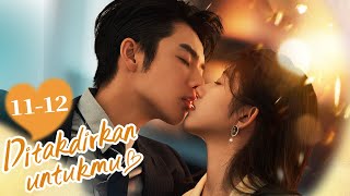 [Indo Sub] Ditakdirkan untukmu (Old Rare You) EP11-12 | Gadis cantik incaran bos? | 命中注定稀罕你 | YoYo