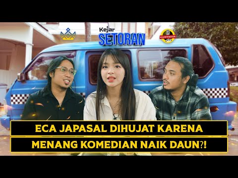 KEJAR SETORAN - ECA JAPASAL DIBUNTUTIN ORANG SAMPAI KE APART??!