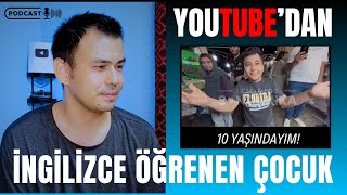 PODCAST (ders değildir): YouTube'dan İngilizce Öğrenen Çocuk
