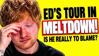 Ed Sheeran’s Tour In CHAOS - But Was This Even His Decision?