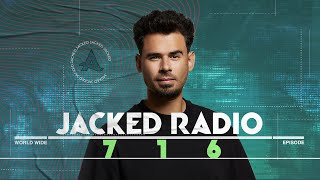 Jacked Radio #716 by AFROJACK