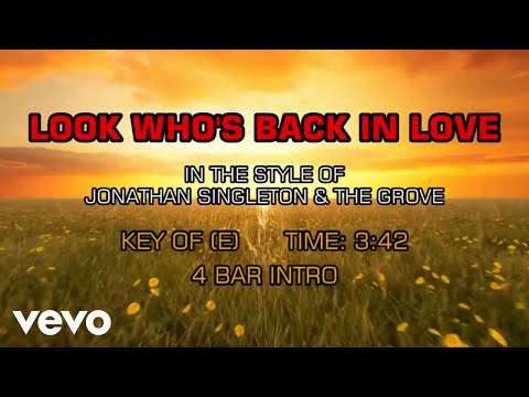 Jonathan Singleton & The Grove – Look Who’s Back In Love (Karaoke)