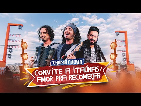 CHAMA CHUVA - Convite a Itaúnas (Clipe oficial) | CHAMA QUE VIRA FORRÓ PARTE.1 (Ao Vivo)