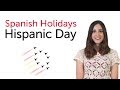 Exploring Hispanic Day and Spanish Holidays
