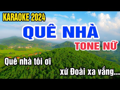 Karaoke Quê nhà Tone Nữ Nhạc Sống gia huy karaoke