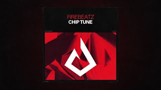 Chip Tune - Firebeatz