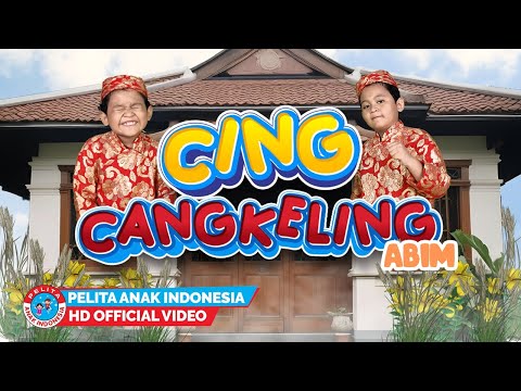 Lagu Anak Indonesia - Abim | CING CANGKELING