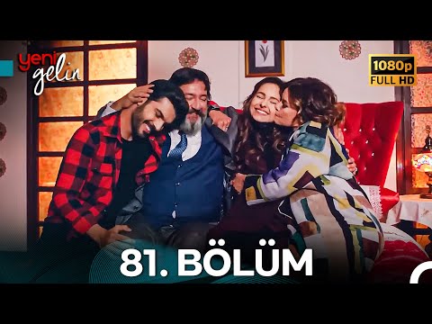 Yeni Gelin 81. Bölüm Full HD