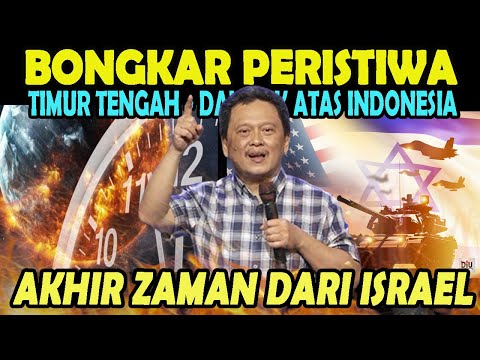 NGERI!!! BONGKAR PERISTIWA TIMUR TENGAH - DAMPAK ATAS INDONESIA - AKHIR ZAMAN DARI ISRAEL #daudtony