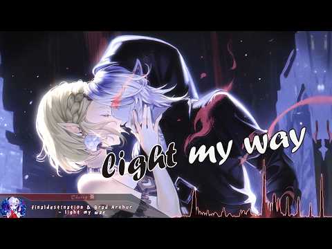 Nightcore - light my way - (Lyrics)