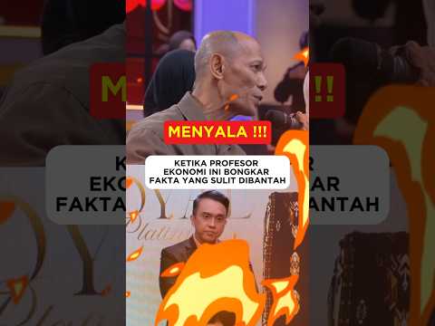 KETIKA PROFESOR EKONOMI INI BONGKAR FAKTA YANG SULIT DIBANTAH