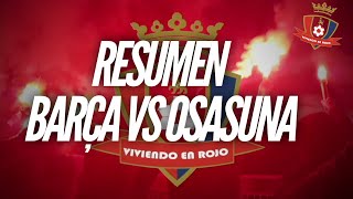 RESUMEN BARCELONA VS OSASUNA