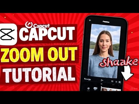 CapCut Smooth Zoom Out + Shake Effect – Easy Tutorial