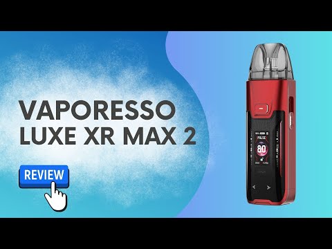 Fast ein Akkuträger im Pod-Format? Vaporesso Luxe XR Max 2 im ehrlichen Test!