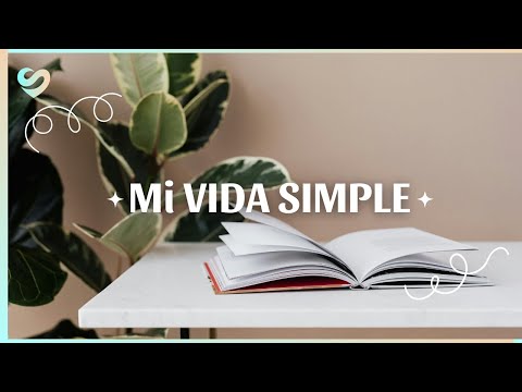 VIDA SIMPLE 🌿 | Silvia Ahora