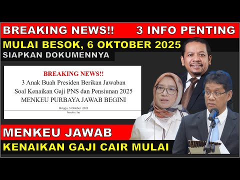BREAKING NEWS 5 OKTOBER 3 ANAK BUAH PRESIDEN JAWAB KENAIKAN GAJI SIAP SIAP BESOK 6 OKTOBER 2025