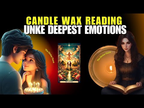 CANDLE WAX READING | UNKE DEEPEST EMOTIONS आपके लिए | UNKI CURRENT FEELINGS TODAY  | HINDI TAROT