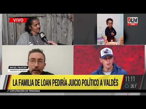 📢 LA FAMILIA DE LOAN PEDIRÁ JUICIO POLÍTICO CONTRA GUSTAVO VALDÉS