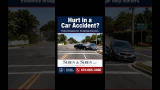 Hurt in a car accident on Long Island? What you do next matters.