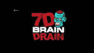 7DAC Brain Drain Episode 21 - Special Guest Darkness Falls Creator Khaine