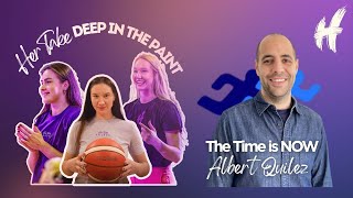 Deep in the Paint EP.16.: The Time is Now w/Albert Quilez