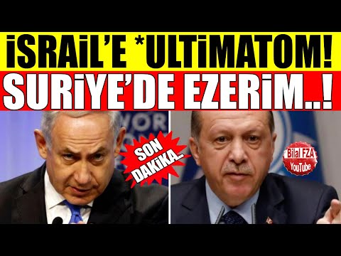 TÜRKİYE'DEN İSRAİLE TARİHİ UYARI: EZİM EZİM EZZZERİM..!