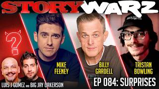 Billy Gardell vs Mike Feeney vs Tristan Bowling | Story Warz | Episode 084: Surprises