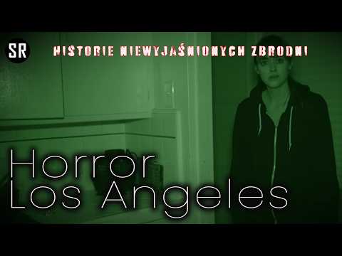 Horror Los Angeles (2014) część 3 – Przerażający thriller | Thriller lektor pl | moroczne tajemnice