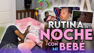 MI RUTINA DE NOCHE CON MAMA PRIMERIZA 👶
