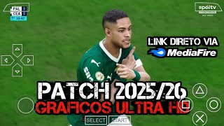 Saiu! EFOOTBALL PES 2025/26 PPSSPP com GRAFICOS FULL HD para TODOS OS CELULARES ANDROID