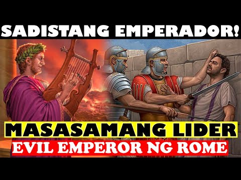 ANG MGA PINAKASADISTANG EMPERADOR NG ROME! ANG LIMANG BAD EMPERORS NG ROMAN EMPIRE