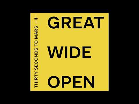 Thirty Seconds To Mars - Great Wide Open (Official Audio)