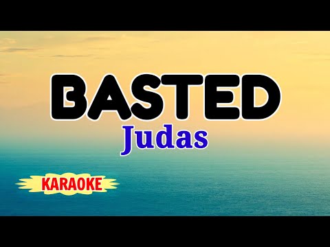 Basted – Judas (Karaoke Version)