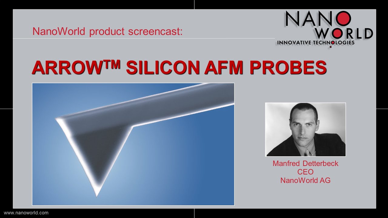 NanoWorld&reg; Arrow&trade; Silicon AFM Probes Screencast