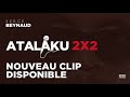 Serge Beynaud - Atalaku 2x2 - Clip officiel