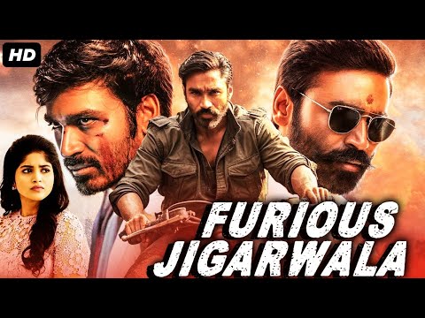 Dhanush's Superhit Hindi Dubbed Action Movie FURIOUS JIGARWALA Full | Megha Akash | South Movie