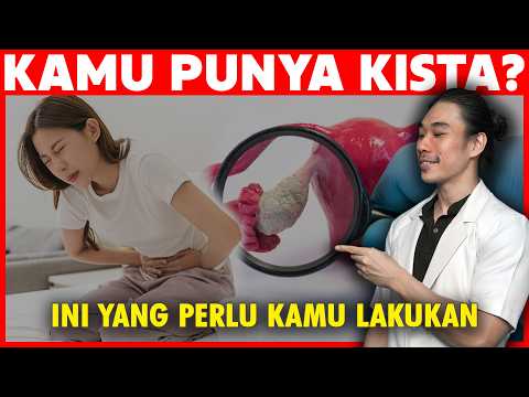 Ini yang Perlu Kamu Lakukan Kalau Kamu Punya Kista