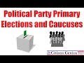Presidential Primaries and Caucuses Overview