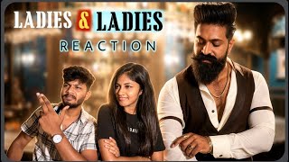 Ladies & Ladies-Toxic Reaction (Tamil) | Yash |Nayanthara, Kiara, Tara, Huma, Rukmini |  KVN I ODY